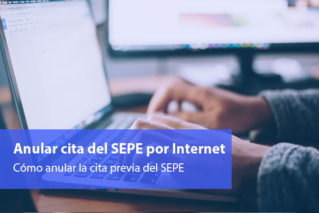 Cómo anular la cita previa del SEPE por Internet