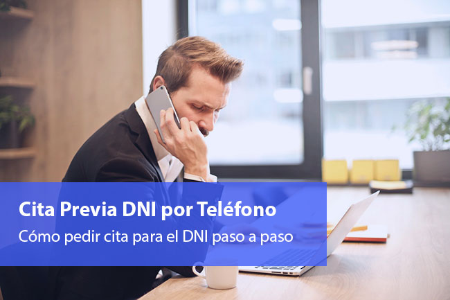 Cómo pedir Cita Previa DNI por Teléfono